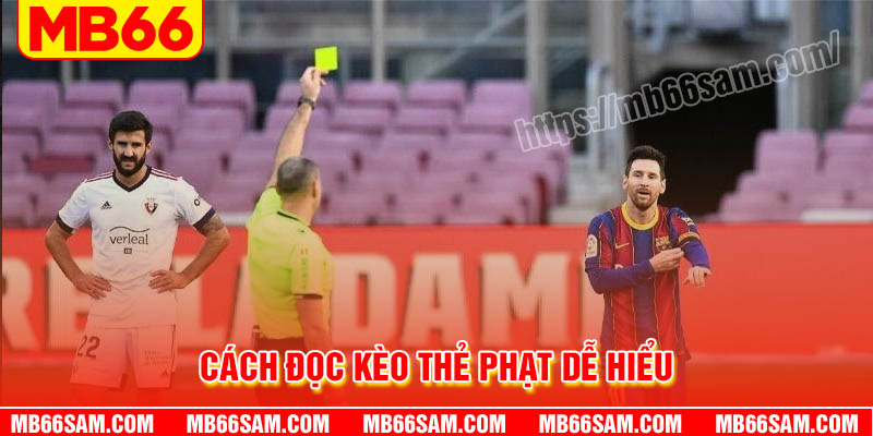 Cách đọc kèo thẻ phạt đơn giản dễ hiểu