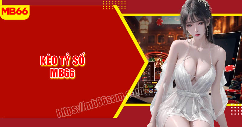 cược tỷ số là gì